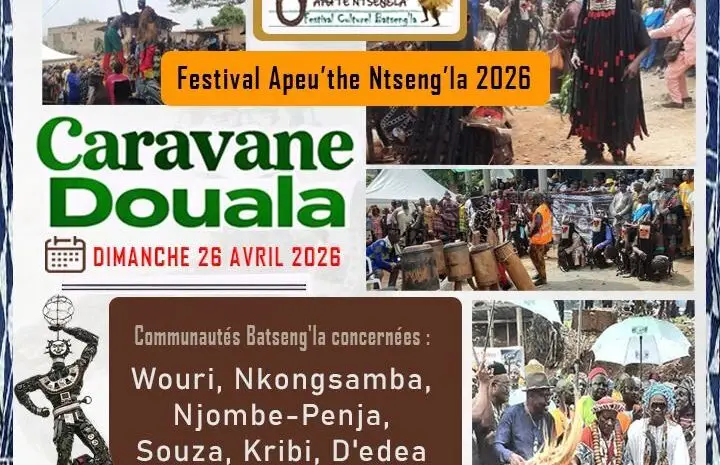  Caravane APEU’THE NTSENG’LA 2026 à Douala : lancement officiel dans le Littoral